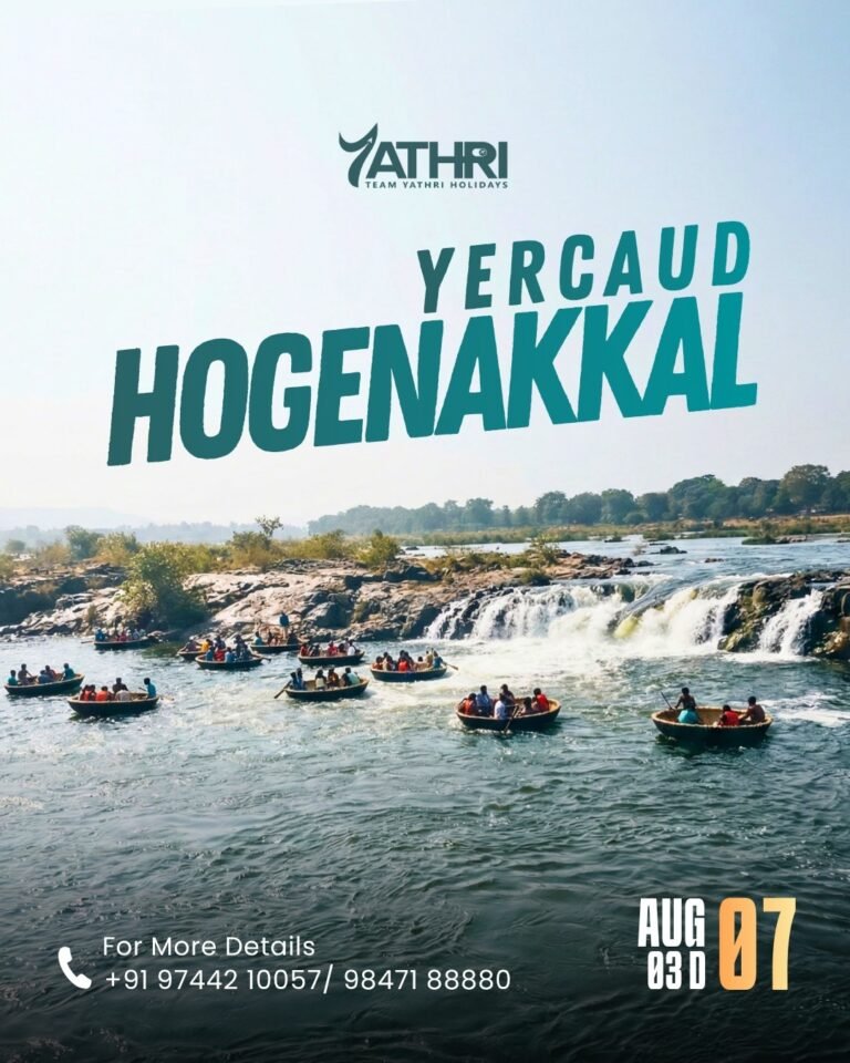 07 AUGUST YERCAUD HOGGENAKKAL TOUR